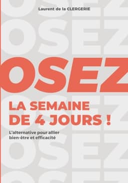 Osez la semaine de 4 jours