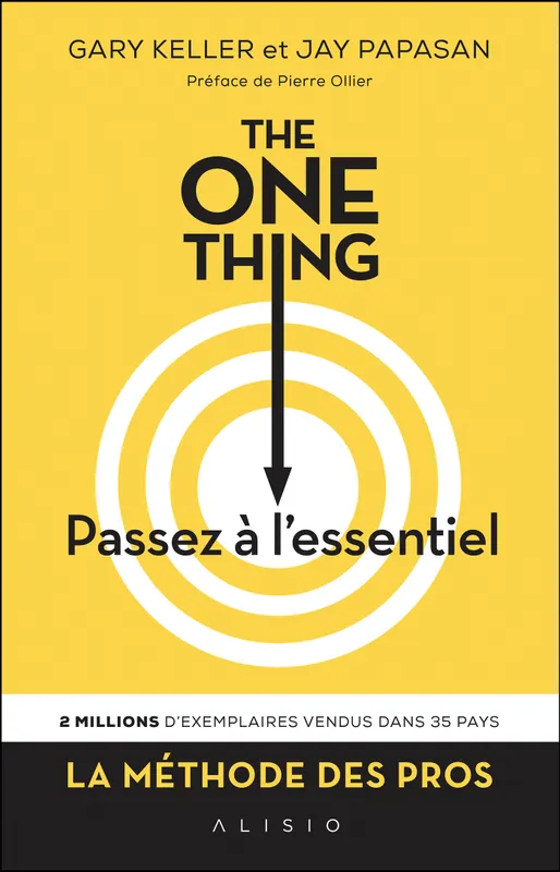 The One Thing — Passez à l'essentiel !